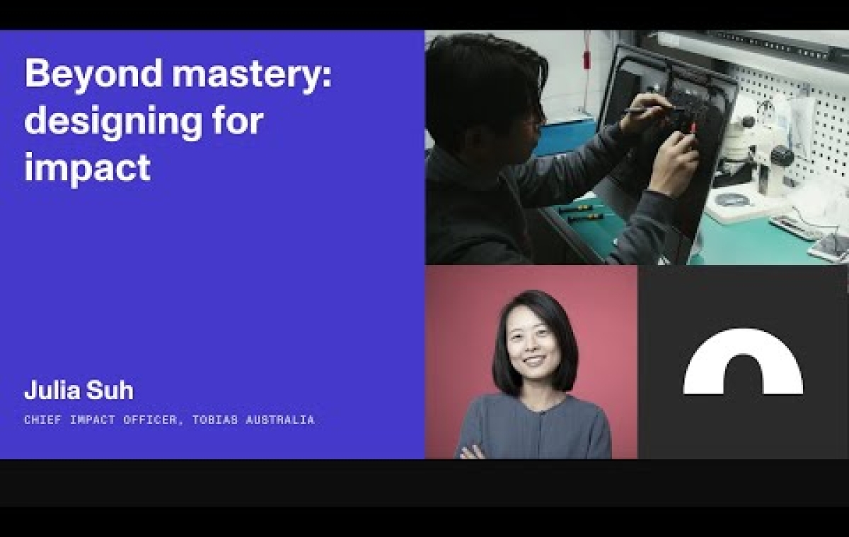 Beyond mastery: designing for impact