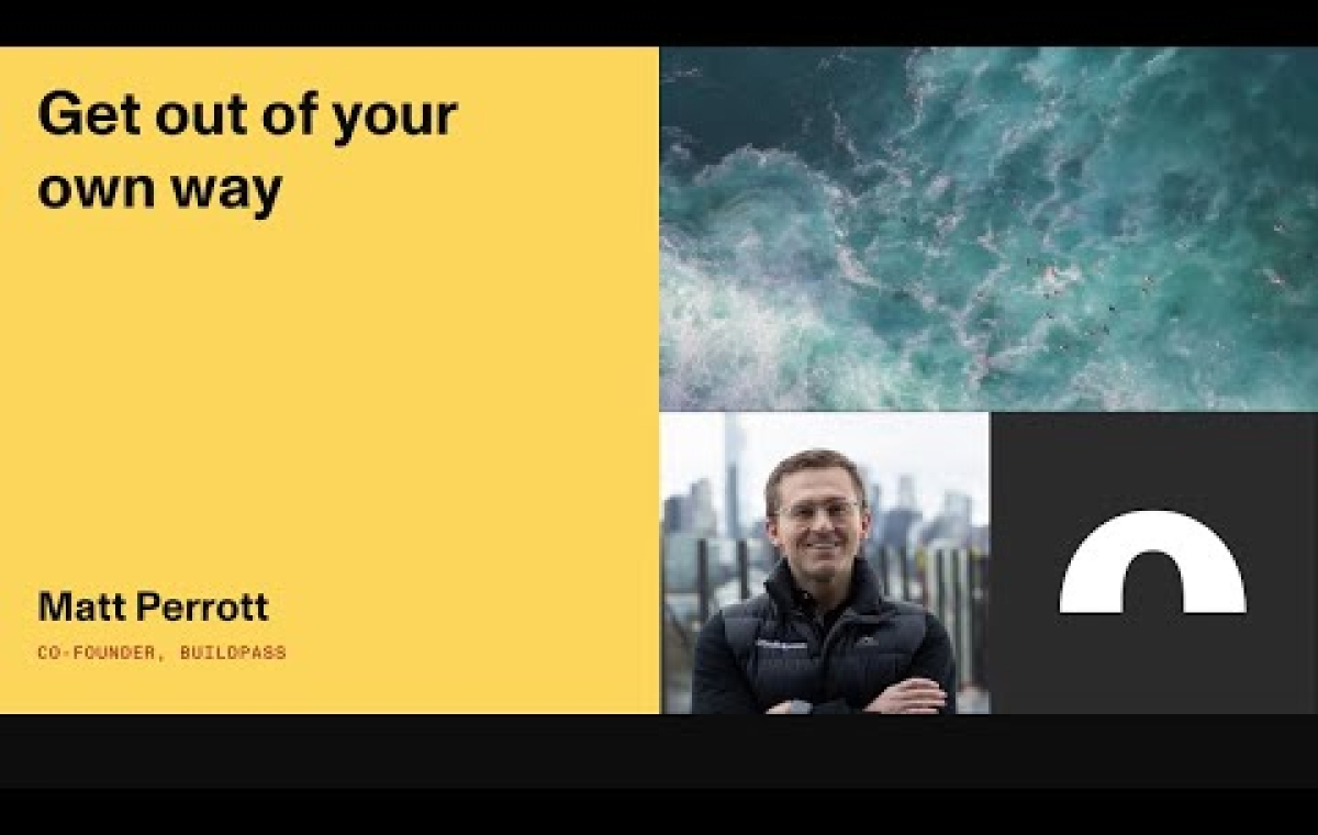 Get out of your  own way